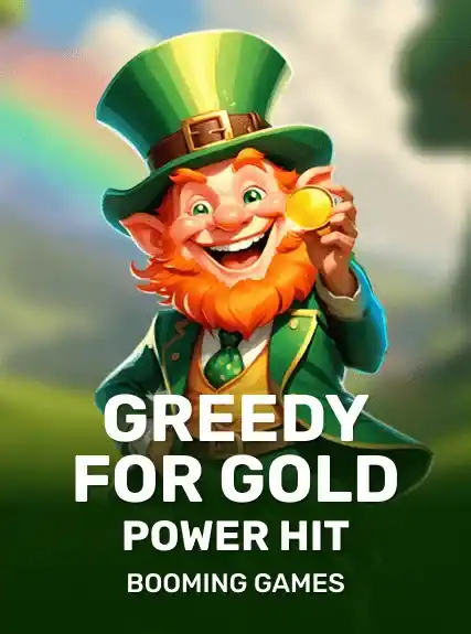 Greedy for Gold Power Hit